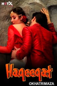 Haqeeqat (2024) Hindi HotX Short Film