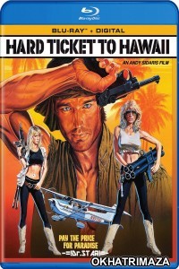 Hard Ticket To Hawaii (1987) UNRATED Hollywood Hindi Dubbed Movie