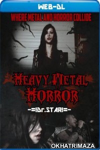 Heavy Metal Horror (2014) Hollywood Hindi Dubbed Movie