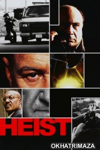 Heist (2001) ORG Hollywood Hindi Dubbed Movie