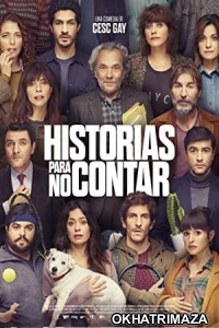 Historias Para No Contar (2022) HQ Hollywood Hindi Dubbed Movie