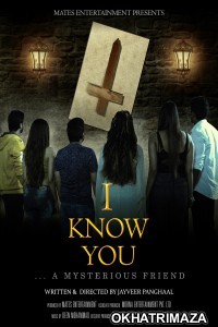 I Know You (2020) Bollywood Hindi Movie