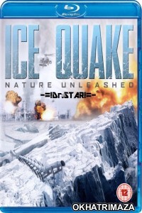 Ice Quake (2010) UNCUT Hollywood Hindi Dubbed Movie