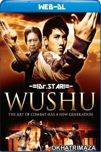 Jackie Chan Presents Wushu (2008) Hollywood Hindi Dubbed Movies