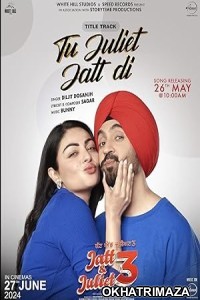 Jatt And Juliet 3 (2024) HQ Tamil Dubbed Movie