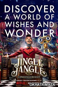 Jingle Jangle: A Christmas Journey (2020) Hollywood Hindi Dubbed Movie