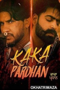 Kaka Pardhan (2021) Punjabi Full Movie