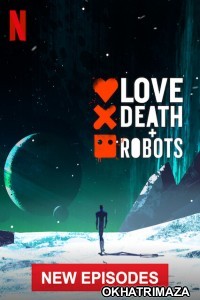 Love Death Robots (2021) Hindi Dubbed Season 2 Complete Show