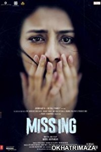 Missing (2018) Hindi Movie 