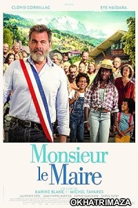 Monsieur le maire (2023) HQ Hindi Dubbed Movie