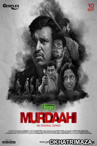 Murdaahi (2022) Hindi Season 1 Complete Shows