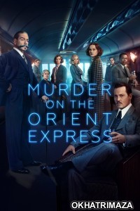 Murder On The Orient Express (2017) ORG Hollywood Hindi Dubbed Movie