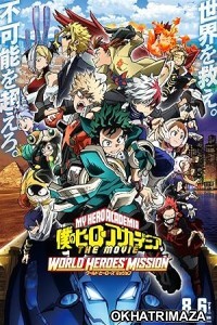 My Hero Academia World Heroes Mission (2021) Hollywood Hindi Duubed Movie