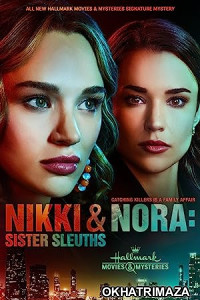 Nikki Nora Sister Sleuths (2022) HQ Hindi Dubbed Movie