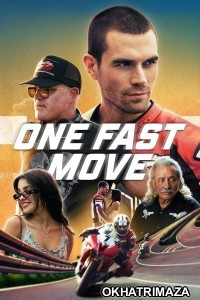 One Fast Move (2024) ORG Hollywood Hindi Dubbed Movie