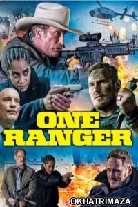 One Ranger (2023) ORG Hollywood Hindi Dubbed Movie