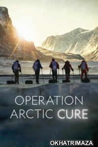 Operation Arctic Cure (2024) ORG Hollywood Hindi Dubbed Movie