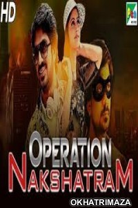 Operation Nakshatram (2019) South Indian Hindi Dubbed Movie