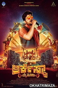 Orchestra Mysuru (2023) HQ Hindi Dubbed Movie