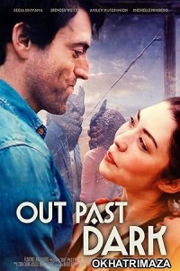 Out Past Dark (2024) HQ Hindi Dubbed Movie