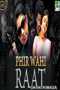 Phir Wahi Raat (Aroopam) (2019) South Indian Hindi Dubbed Movie