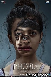 Phobia (2016) Bollywood Hindi Movie