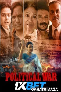 Political War (2024) Bollywood Hindi Movie