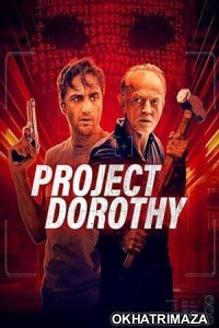 Project Dorothy (2024) HQ Telugu Dubbed Movie