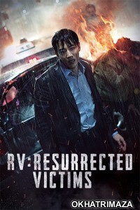 RV Resurrected Victims (2017) ORG Hollywood Hindi Dubbed Movie