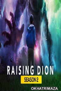 Raising Dion (2022) Hindi Dubbed Season 2 Complete Shows