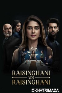 Raisinghani vs Raisinghani (2024) S01 (EP10 To EP12) Sonylive Hindi Web Series