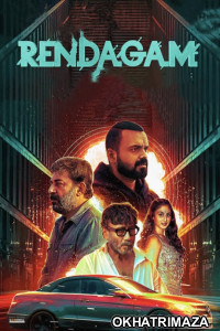 Rendagam (2023) South Indian Hindi Dubbed Movie