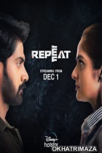 Repeat (2022) HQ South Indian Hindi Dubbed Movie