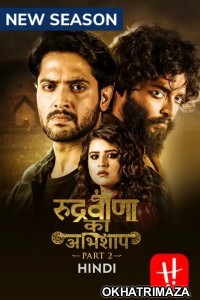 Rudrabinar Obhishaap (2022) Hindi Season 2 Complete Show