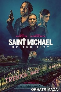 Saint Michael of the City (2024) HQ Telugu Dubbed Movie