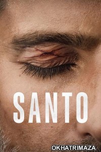 Santo (2022) Hindi Dubbed Season 1 Complete Show