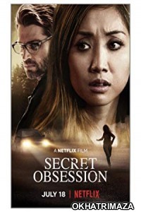 Secret Obsession (2019) Hollywood Hindi Dubbed Movie