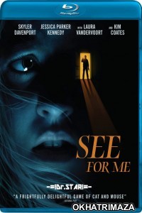 See for Me (2021) Hollywood Hindi Dubbed Movies