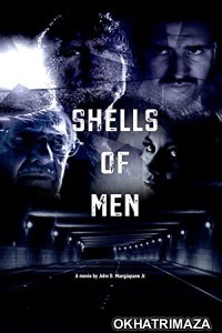 Shells of Men (2020) HQ Hindi Dubbed Movie