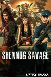 Shennong Savage (2022) Hollywood Hindi Dubbed Movie