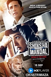 Shiksha Mandal (2022) Hindi Season 1 Complete Show