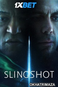 Slingshot (2024) HQ Hollywood Hindi Dubbed Movie