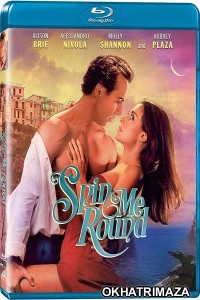 Spin Me Round (2022) Hollywood Hindi Dubbed Movie