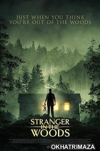 Stranger in the Woods (2024) HQ Telugu Dubbed Movie