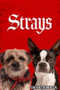 Strays (2023) ORG Hollywood Hindi Dubbed Movie