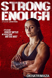 Strong Enough (2022) HQ Hindi Dubbed Movie