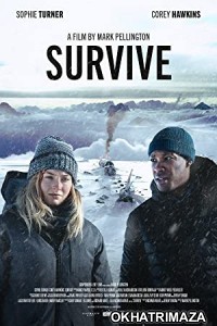 Survive (2022) HQ Hollywood Hindi Dubbed Movie