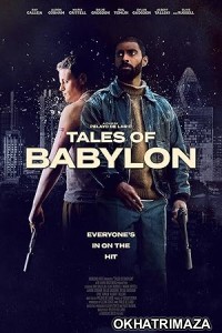 Tales of Babylon (2024) HQ Bengali Dubbed Movie