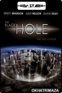 The Black Hole (2006) UNCUT Hollywood Hindi Dubbed Movie