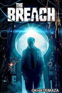 The Breach (2022) HQ Hindi Dubbed Movie